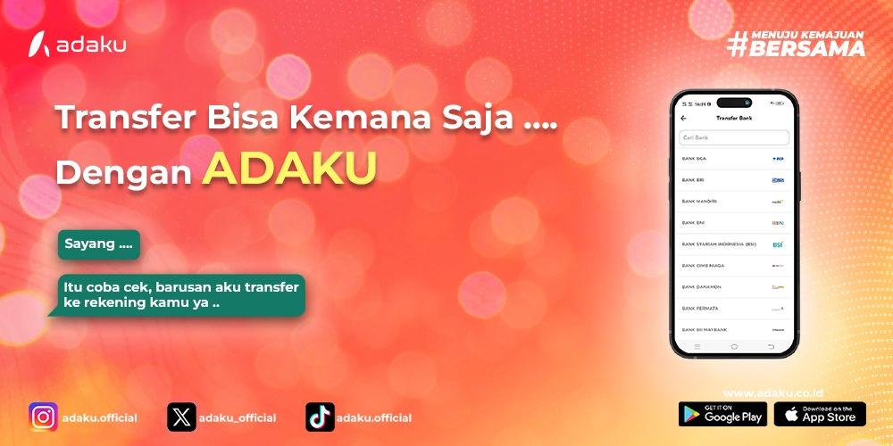 Gambar Adaku - Solusi transfer bank yang mudah dan cepat untuk kebutuhan transaksi kamu.