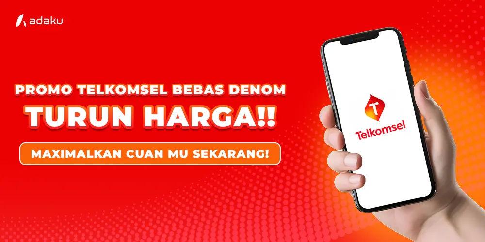 Gambar Adaku - Promo Telkomsel Bebas Denom 2024, Isi Pulsa Murah dan Cepat