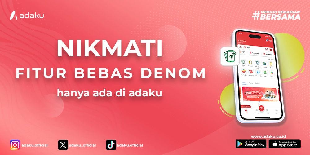 Gambar Adaku - Nikmati Fitur Bebas Denom untuk Semua Operator